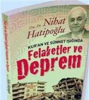 Kur'an ve Sünnet Işığında Felaketler ve Deprem