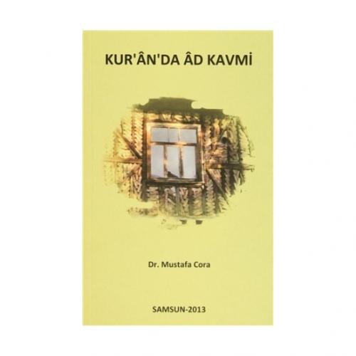 Kur'an'da Ad Kavmi Mustafa Cora