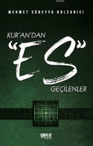 Kur'an'dan "Es" Geçilenler
