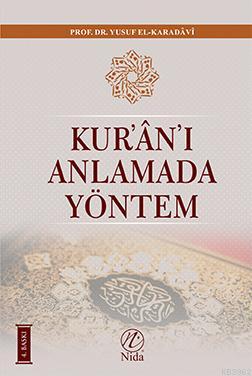 Kur'an'ı Anlamada Yöntem (Ciltli)