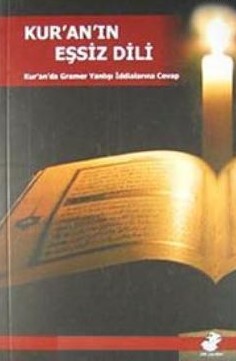 Kuranın Eşsiz Dili - Kuranda Gramer Yanlışı İddialarına Cevap