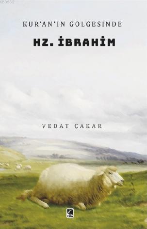 Kur'an'ın Gölgesinde Hz. İbrahim