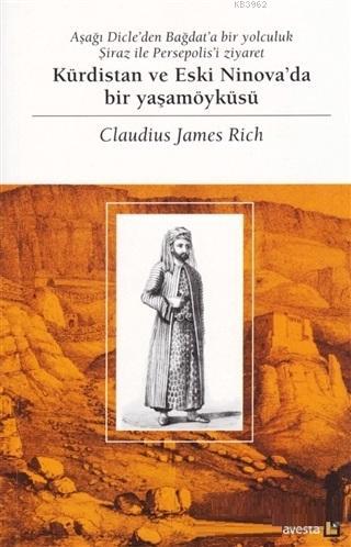 Kürdistan ve Eski Ninova'da Bir Yaşamöyküsü