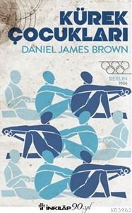 Kürek Çocukları Daniel James Brown