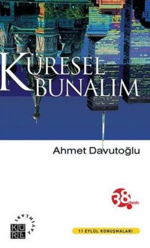 Küresel Bunalım Ahmet Davutoğlu