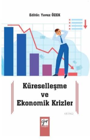 Küreselleşme ve Ekonomik Krizler