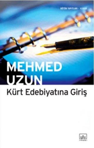Kürt Edebiyatına Giriş Mehmed Uzun