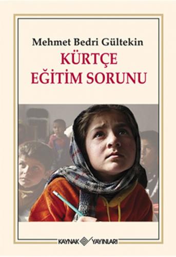 Kürtçe Eğitim Sorunu Mehmet Bedri Gültekin