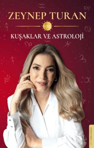 Kuşaklar ve Astroloji Zeynep Turan