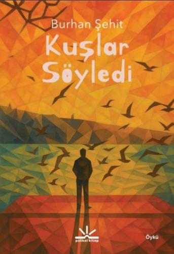 Kuşlar Söyledi Burhan Şehit