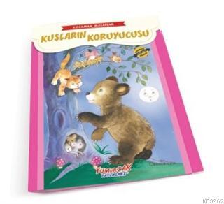 Kuşların Koruyucusu - Kocaman Masallar