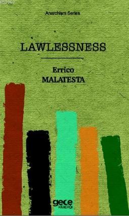 Lawlessness Errico Malatesta