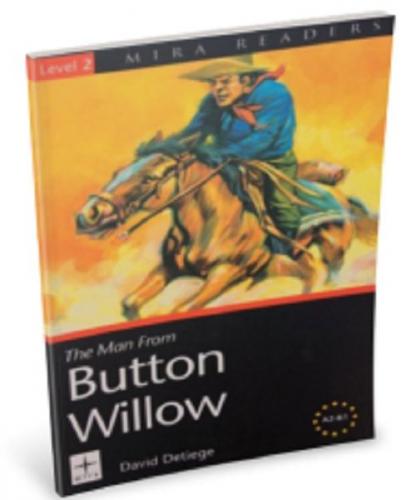 Level 2 The Man From Button Willow A2 B1 David Detiege