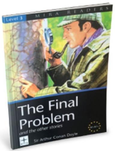 Level 3 The Final Problem B1 B1 Sir Arthur Conan Doyle