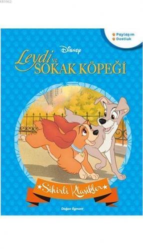 Leydi ve Sokak Köpeği; Disney Sihirli Klasikler