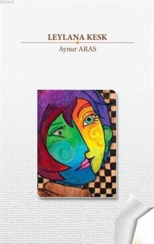 Leylana Kesk