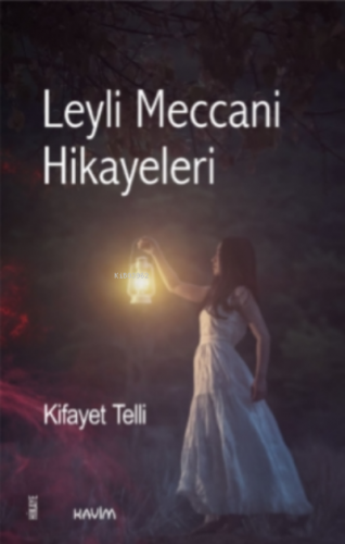 Leyli Meccani Hikayeleri Kifayet Telli