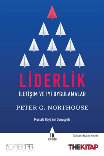Liderlik - İletişim ve İyi Uygulamalar Peter G. Northouse