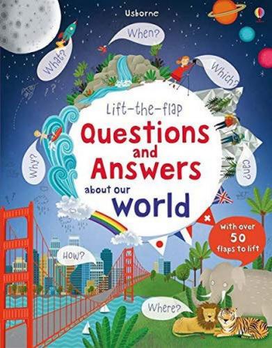 Lift The Flap Questions and Answers about our world Daynes