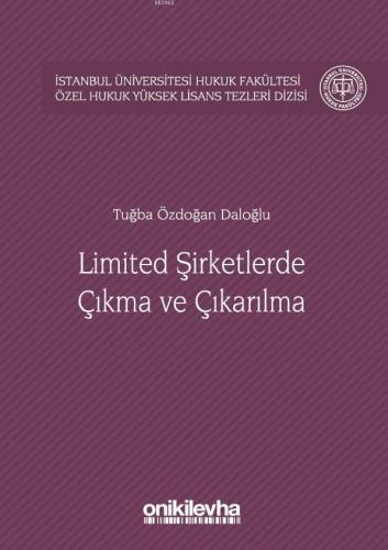 Limited Şirketlerde Çıkma ve Çıkarılma