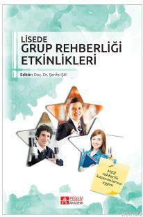 Lisede Grup Rehberliği Etkinlikleri