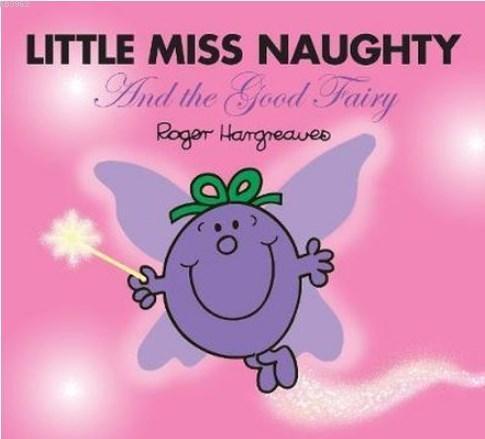 Little Miss Naughty and the Good Fa