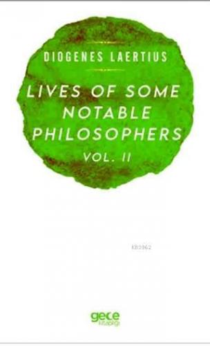 Lives Of Some Notable Philosophers Vol. 2 Diogenes Laertius