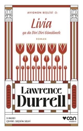Livia ya da Diri Diri Gömülmek - Avignon Beşlisi 2 Lawrence Durrell