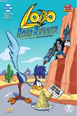 Lobo/Road Runner Özel DC (Bill Morrison)