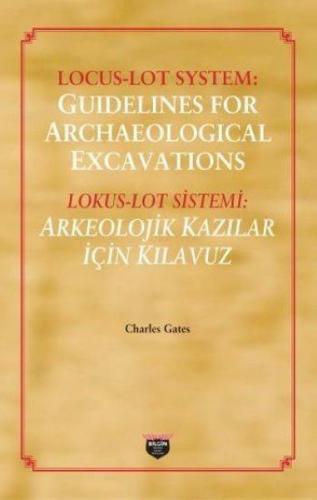 Locus - Loy System: Guidelines for Archaeological Excavations Charles 