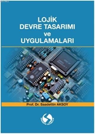 Lojik Devre Tasarımı ve Uygulamaları