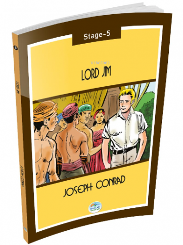 Lord Jim - Joseph Conrad ( Stage-5 ) Joseph Conrad