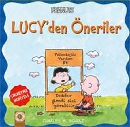 Lucy'den Öneriler - Peanuts Charles M. Schulz