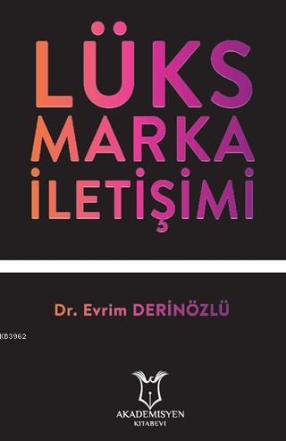 Lüks Marka İletişimi