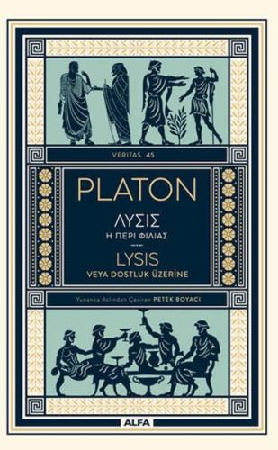 Lysis Veya Dostluk Üzerine Platon