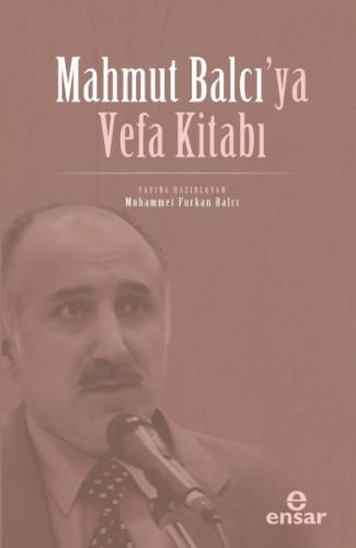 Mahmut Balcı’ya Vefa Kitabı Muhammet Furkan Balcı