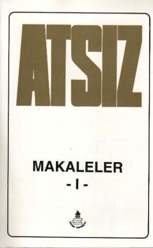 Makaleler I Hüseyin Nihal Atsız