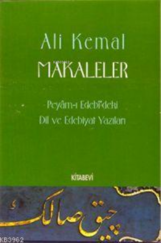 Makaleler / Peyam-ı Edebi'deki Dil ve Edebiyat Yazıları Ali Kemal Hüly
