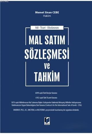 Mal Satım Sözleşmesi ve Tahkim; Adli - Ticari - Uluslararası