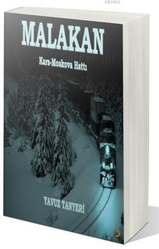 Malakan Kars-Moskova Hattı