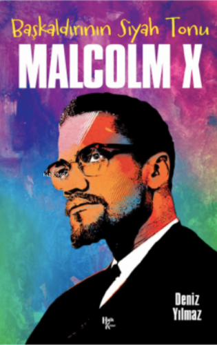 Malcolm X Deniz Yılmaz