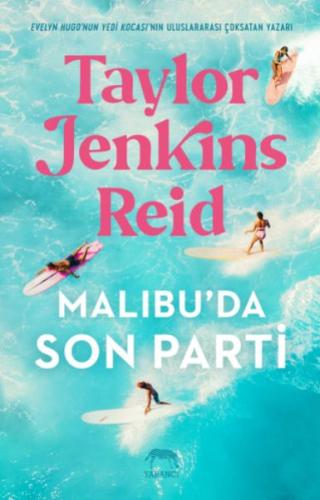 Malibu’da Son Parti Taylor Jenkins Reid
