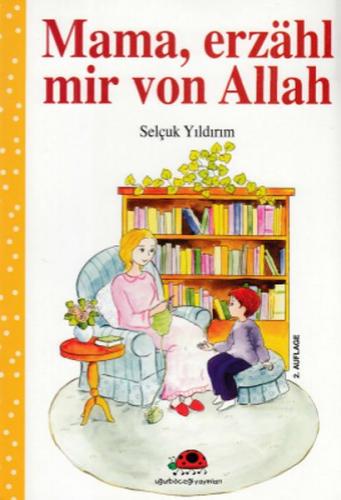 Mama, Erzahl Mir Von Allah (Almanca) Selçuk Yıldırım