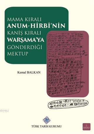 Mama Kıralı Anum-Hirbi'nin Kaniş Kıralı Warşama'ya Gönderdiği Mektup
