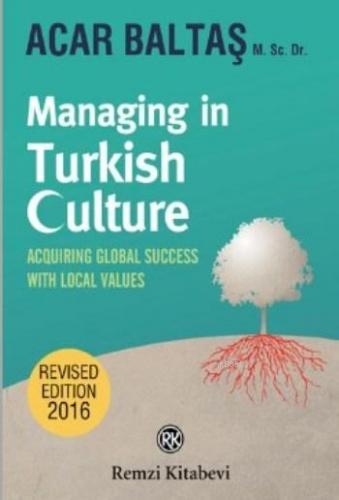 Managing In Turkish Culture Acar Baltaş