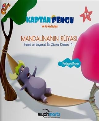 Mandalina'nın Rüyası - Kaptan Pegu ve Arkadaşları (7+ Yaş)