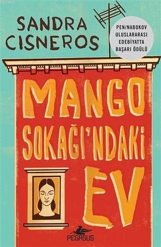 Mango Sokağı'ndaki Ev Sandra Cisneros