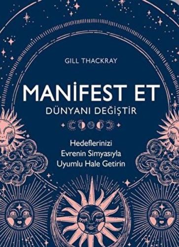 Manifest Et Dünyanı Değiştir Gill Thackray