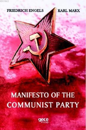 Manifesto Of The Communist Party Friedrich Engels
