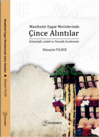 Maniheist Uygur Metinlerinde Çince Alıntılar